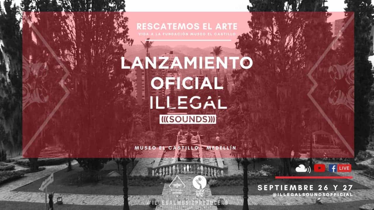 ILLEGAL SOUNDS hará su lanzamiento oficial apoyando al Museo el Castillo