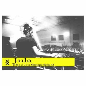 Jula – obscura Mixtape – Serie 13