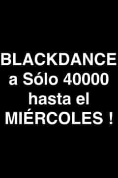 Tickets para el BLΛCKDΛNCE MegaOpening MedellinStyle a 40.000 hasta el Miércoles
