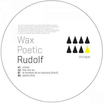 Rudolf – Wax Poetic