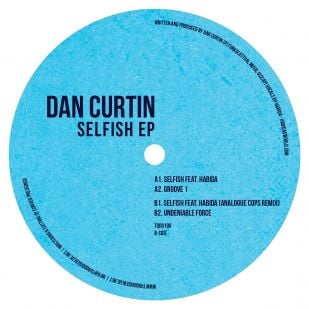 Dan Curtin regresa con Selfish EP