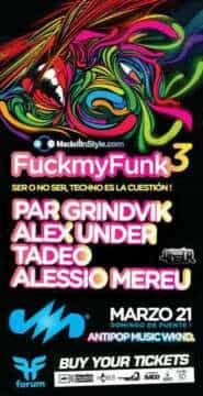 COMUNICADO Fuck My Funk 3 (CAMBIO OFICIAL DE BOLETERIA)