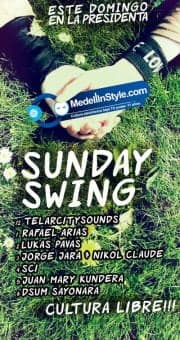 MedellinStyle.com presenta SUNDAY SWING @ Parque Lineal La Presidenta éste Dómingo! – Entrada Gratuita