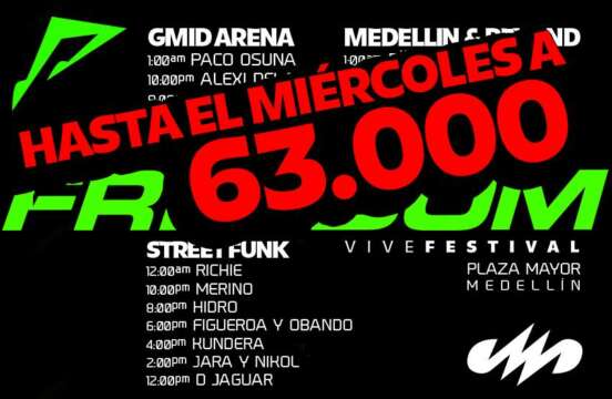 HASTA MAÑANA TICKETS DEL FREEDOM A 63.000