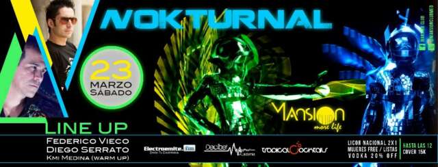 Sponsored: Nokturnal 23 de Marzo / Diego Serrato + Federico Vieco + Kmi Medina