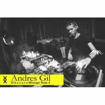 Andres Gil – Obscura Mixtape – Serie 4