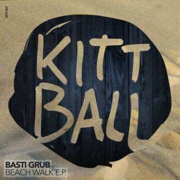 Basti Grub y Beach Walk EP