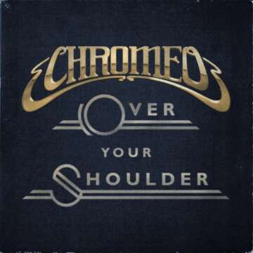 Chromeo hace un regalo