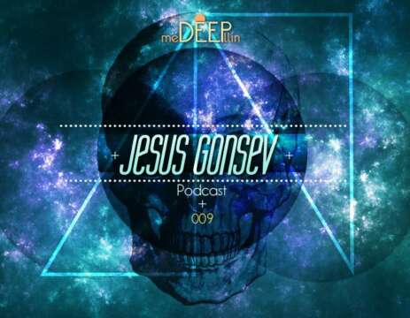 meDEEPllin presenta: Podcast 009 by Jesus Gonsev
