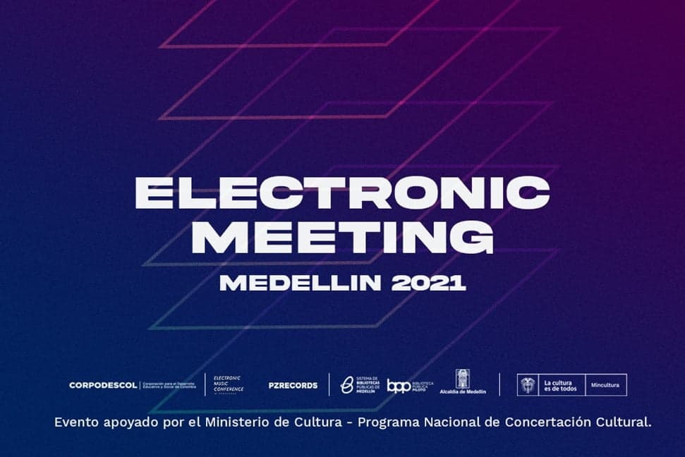 Medellín se prepara para recibir el encuentro cultural Electronic Meeting