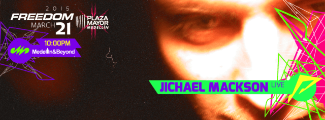 Descarga YA el HIMNO del FREEDOM 2015 por JICHAEL MACKSON !!!