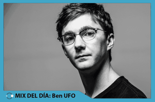 MIX DEL DÍA: Ben UFO – Live at Dekmantel Festival 2014