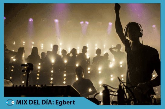 MIX DEL DÍA: Egbert – Exclusive Time Warp Live Set