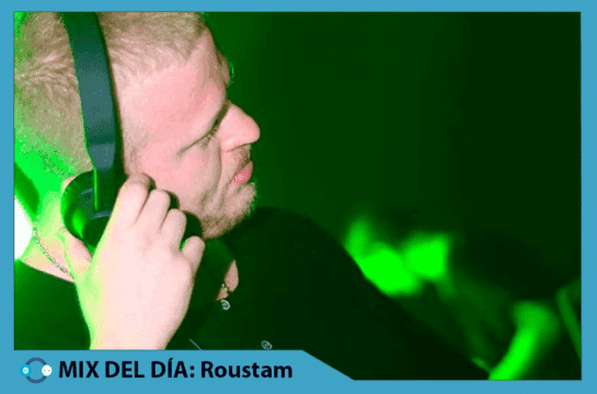 MIX DEL DÍA: Roustam – RTS.FM Budapest 2014