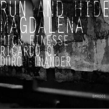 Magdalena y Run And Hide