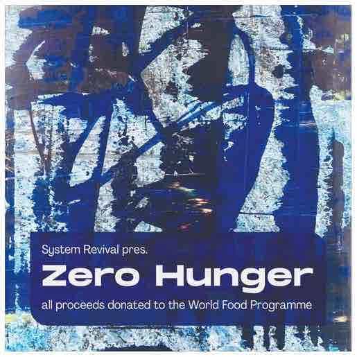 System Revival next charity compilation ‘Zero Hunger’ release on March 4th