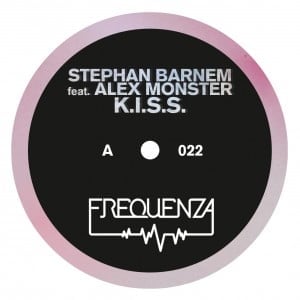 Stephan Barnem Feat. Alex Monster – K.I.S.S.