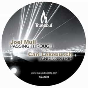 Joel Mull regresa a Truesoul