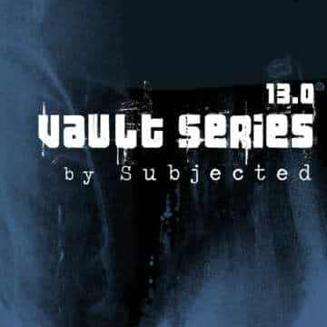 REVIEW: Subjected – Vault Series 13.0