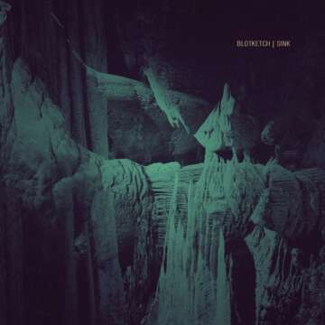 Blotketch presenta Sink