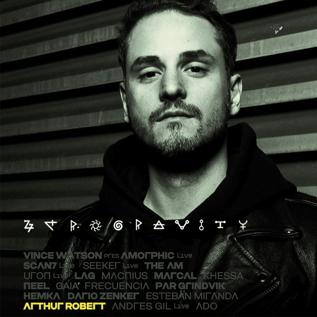 ARTHUR ROBERT: uno de los parámetros más relevantes del neo techno llega por primera vez al eje cafetero debutando en el Zer0 G r a v i t y