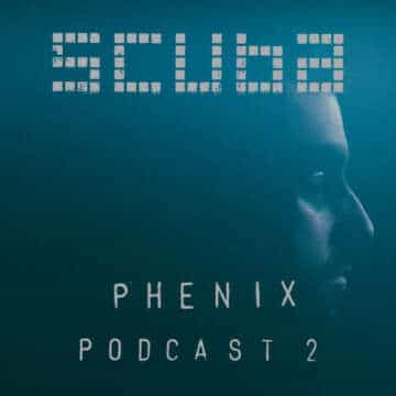 Scuba – Phenix Podcast 2