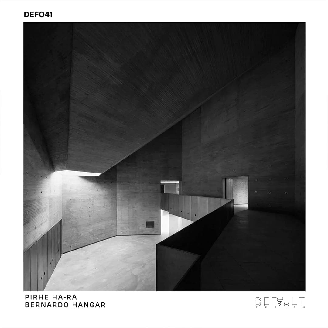 Default Series presneta el debut de Bernardo Hangar con ‘PIRHE HA-RA EP’