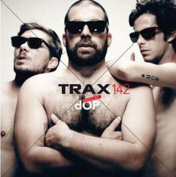 Mp3: dOP – Trax 142 Mix – Trax Magazine (06-02-2011)