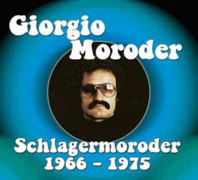 Giorgio Moroder – Schlagermoroder (Volume 1: 1966-1975) Compilación de material primigenio