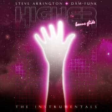 El álbum conjunto entre DâM-FunK y Steve Arrington: “Higher”, está ahora en versión instrumental…