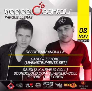 :: Sponsored :: Hoy en #Tropicalcocktails Lleras Djs GAUDI & ETTORE (LiveInstruments Set) desde Barranquilla