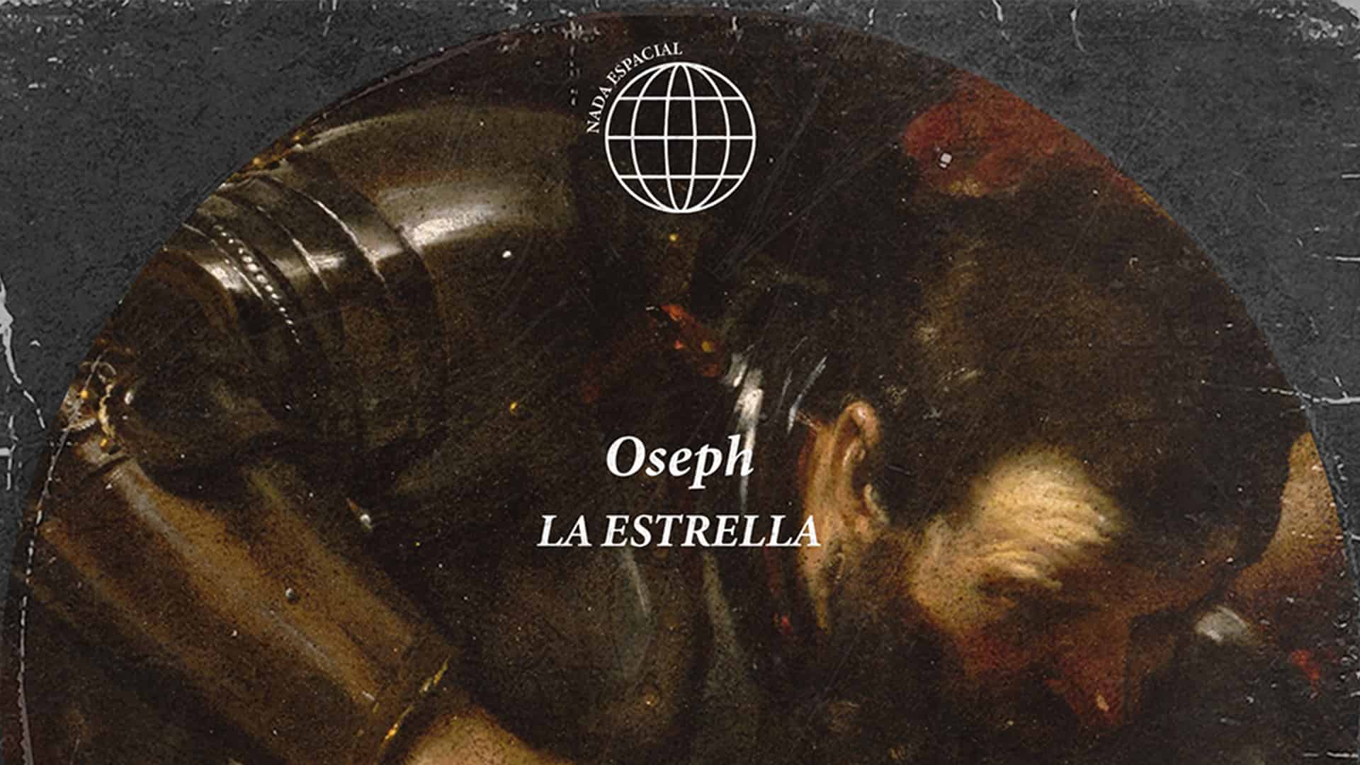 Premiere: Escucha ‘Botalón’ de Oseph en Nada Espacial