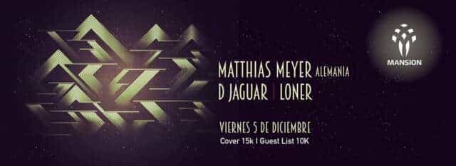 :: Sponsored :: Hoy Viernes desde Alemania Matthias Meyer en Mansion Club
