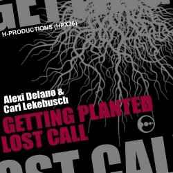 Alexi Delano & Cari Lekebusch - Getting Planted