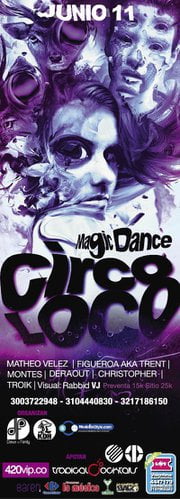 Circo Loco Magic Dance @ Sábado 11 De Junio!! Grooovee Outdoor