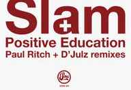 Paul Ritch Remezcla el "Positive Education" de Slam.