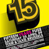 Mp3: 15 years Fuse - Tour & Taxi's (Brussels,Belgium) â€¢ (25-04-2009)