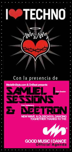 Este Sábado DEETRON & SAMUEL L SESSION en Medellí­n!
