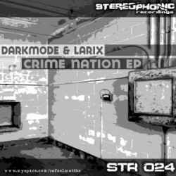 Darkmode & Larix – Crime Nation