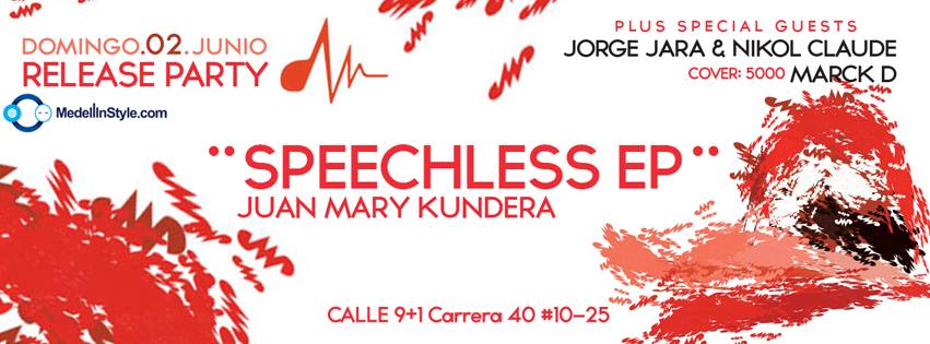HOY en Calle 9 (al frente del Deck) ¡¡¡ RELEASE PARTY "SPEECHLESS EP" Juan Mary Kundera + Jorge Jara + Nikol Claude