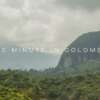 Timelapses: One Minute in Colombia