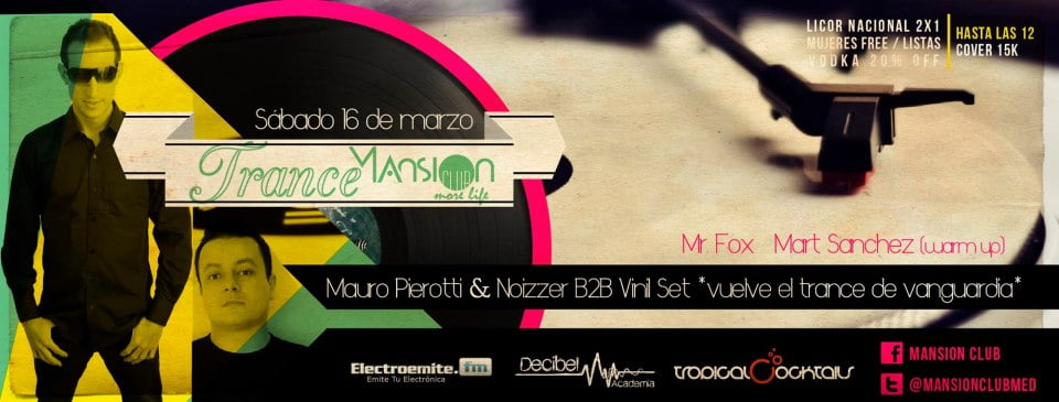 Sponsored: Trance Mansion // HOY // Mr Fox + Mart Sanchez + Noizzer B2B Pierotti