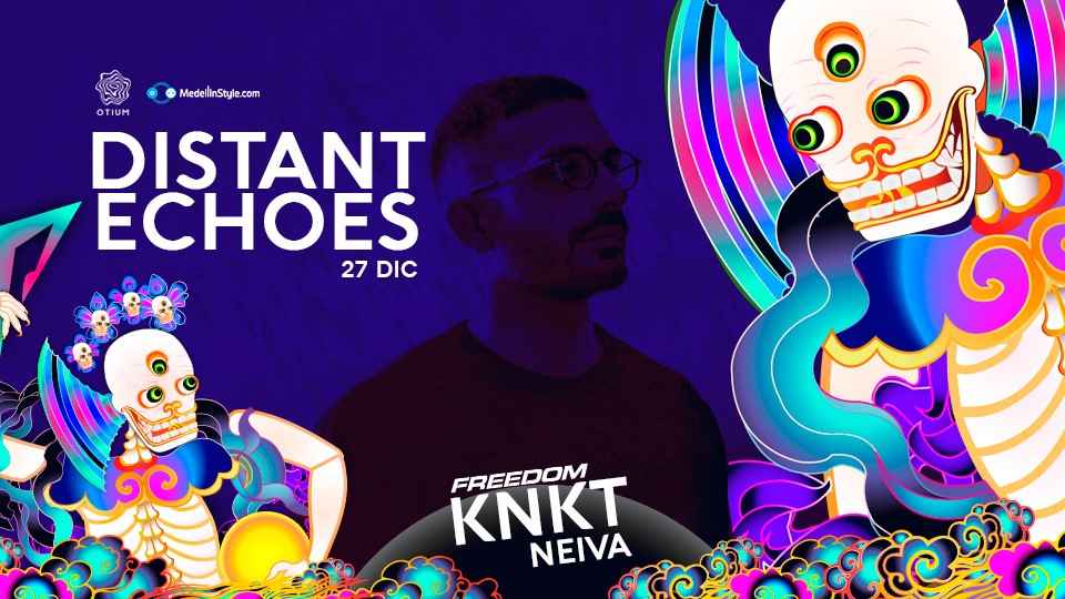 KNKT: DISTANT ECHOES conecta el Festival de Colombia de la Música Avanzada FREEDOM!!!