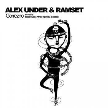 Alex Under & Ramset - Gorrezno EP