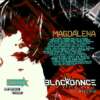 BLACKDANCE FESTIVAL: Escucha los mejores tracks de Magdalena
