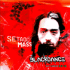 BLACKDANCE FESTIVAL: Escucha los mejores tracks de Setaoc Mass