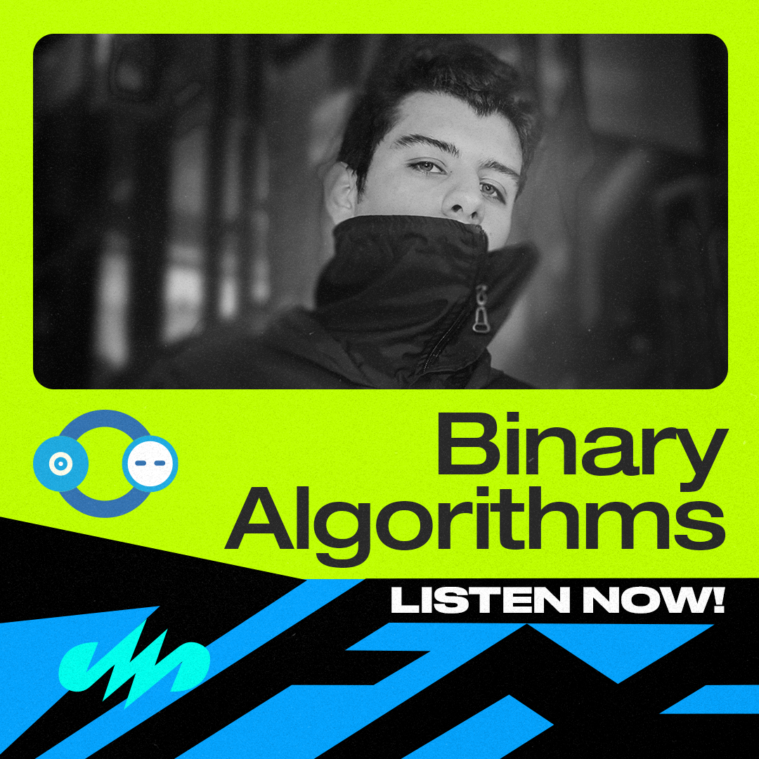 Binary Algorithms / MedellinStyle.com Podcast 129