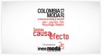 Colombiamoda 2013+Textiles2: Causa y Efecto, celebrando 25 años de trabajo de Inexmoda.