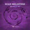 Hoax Believers - Genesis