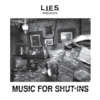 L.I.E.S. presentará de manera inminente: “Music For Shut-Ins”, nueva recopilación...